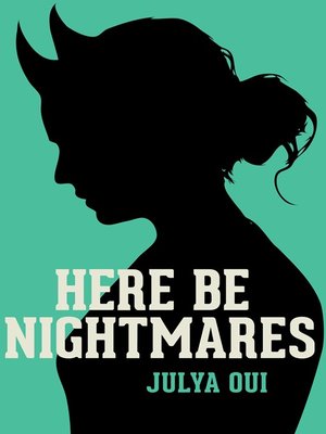 cover image of Here Be Nightmares